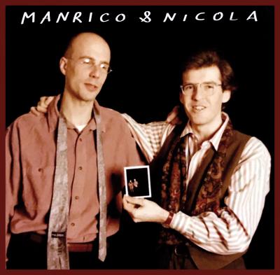 Manrico & Nicola